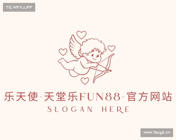 APP下载乐天使-天堂乐fun88-官方网站